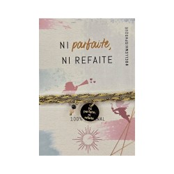 Bracelet « Ni parfaite, ni refaite » | Belle mais pas que