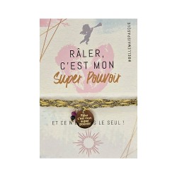 Bracelet « Râler, c'est mon super pouvoir » | Belle mais pas que