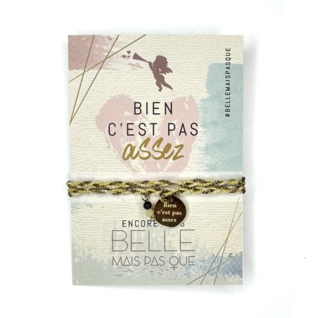 Bracelet Bien c'est pas assez