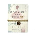 Bracelet Et puis merde, on n'a qu'une vie