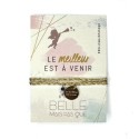 Bracelet Le meilleur est à venir