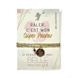 Bracelet Râler, c'est mon super pouvoir